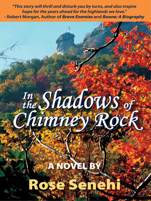 Title details for In the Shadows of Chimney Rock by Rose Senehi - Wait list